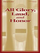 All Glory Laud and Honor Organ sheet music cover